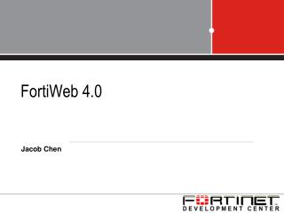 FortiWeb 4.0