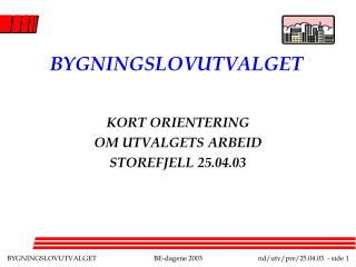 BYGNINGSLOVUTVALGET