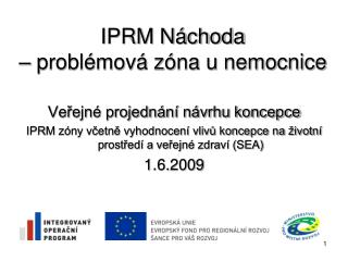 IPRM Náchoda – problémová zóna u nemocnice