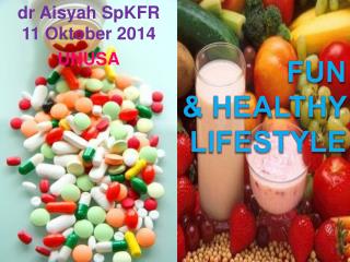 FUN &amp; healthy lifestyle