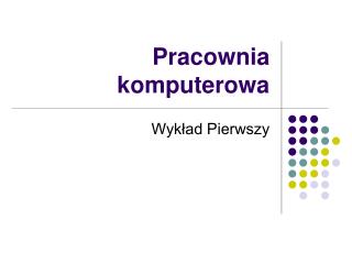 Pracownia komputerowa