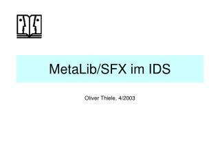 MetaLib/SFX im IDS