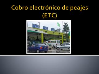 Cobro electrónico de peajes (ETC)