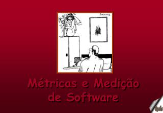 Métricas e Medição de Software