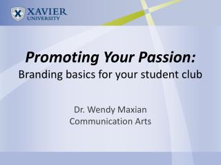 Promoting Your Passion: Branding basics for your student club