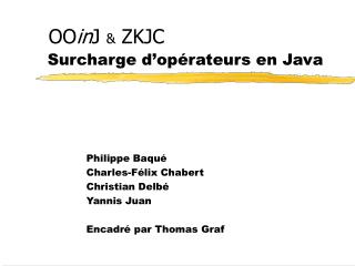 Surcharge d’opérateurs en Java