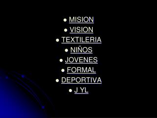 MISION VISION TEXTILERIA NIÑOS JOVENES FORMAL DEPORTIVA J YL