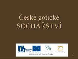 České gotické SOCHAŘSTVÍ