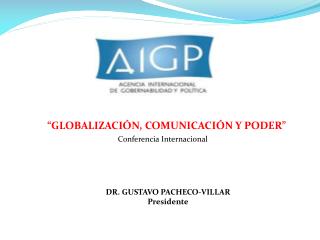 “GLOBALIZACIÓN, COMUNICACIÓN Y PODER”