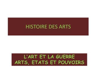 HISTOIRE DES ARTS