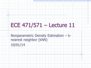 ECE 471/571 – Lecture 11