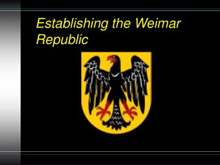 Establishing the Weimar Republic