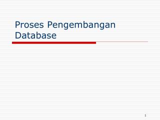 Proses Pengembangan Database