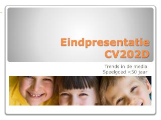 Eindpresentatie CV202D