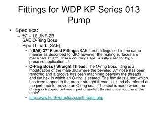 Fittings for WDP KP Series 013 Pump