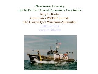Phanerozoic Diversity and the Permian Global Community Catastrophe Jerry L. Kaster