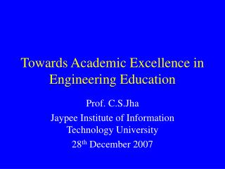 Towards Academic Excellence in Engineering Education