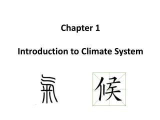 Chapter 1 Introduction to Climate System