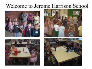 Welcome to Jerome Harrison School