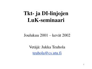 Tkt- ja DI-linjojen LuK-seminaari