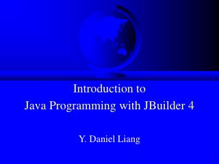 Introduction to Java Programming with JBuilder 4