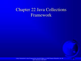 Chapter 22 Java Collections Framework