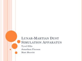 Lunar-Martian Dust Simulation Apparatus