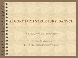 ALGORYTMY I STRUKTURY DANYCH