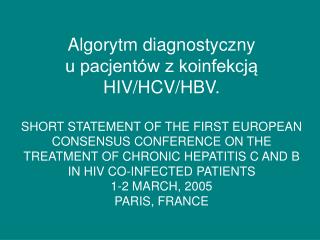Algorytm diagnostyczny u pacjentów z koinfekcją HIV/HCV/HBV.