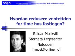 Hvordan redusere ventetiden for time hos fastlegen?