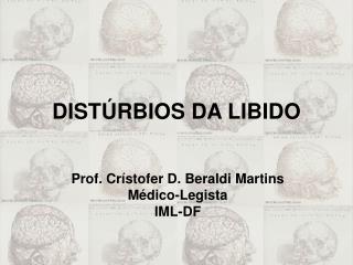 DISTÚRBIOS DA LIBIDO