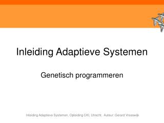 Inleiding Adaptieve Systemen