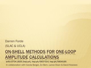 On-shell Methods for One-loop Amplitude Calculations