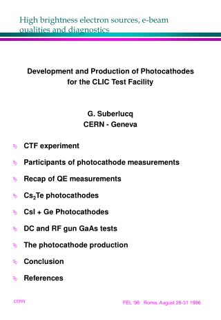 High brightness electron sources, e-beam qualities and diagnostics