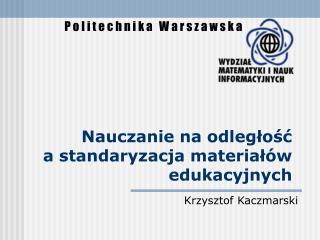 Nauczanie na odległość a standaryzacja materiałów edukacyjnych