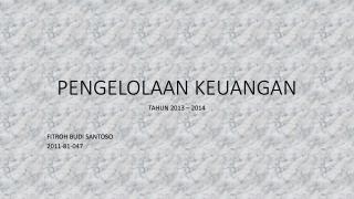 PENGELOLAAN KEUANGAN