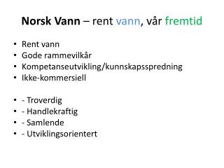 Norsk Vann – rent vann , vår fremtid