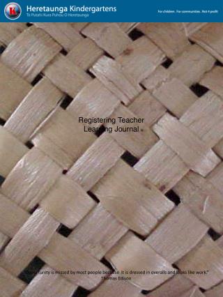 Registering Teacher Learning Journal