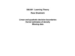 580.691 Learning Theory Reza Shadmehr