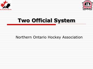 Two Official System