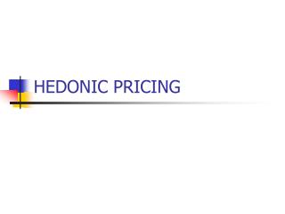 HEDONIC PRICING