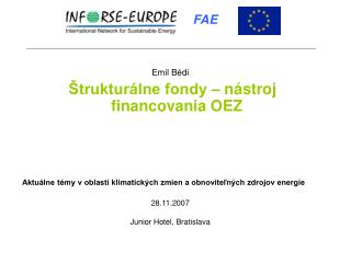 Emil Bédi Štrukturálne fondy – nástroj financovania OEZ