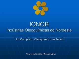 IONOR Indústrias Oleoquímicas do Nordeste