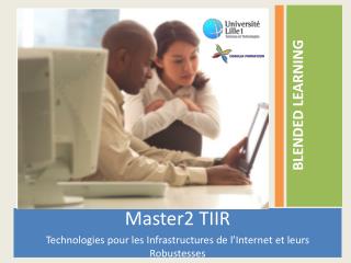 Master2 TIIR Technologies pour les Infrastructures de l’Internet et leurs Robustesses