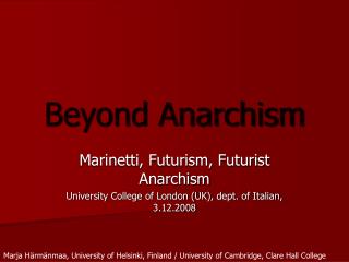 Beyond Anarchism