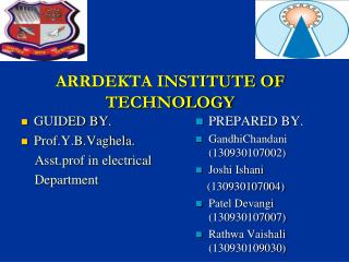 ARRDEKTA INSTITUTE OF TECHNOLOGY