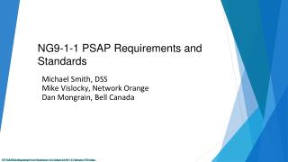 NG9-1-1 PSAP Requirements and Standards