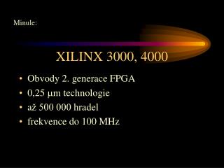 XILINX 3000, 4000