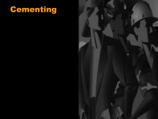 Cementing