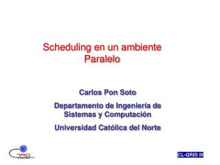 Scheduling en un ambiente Paralelo